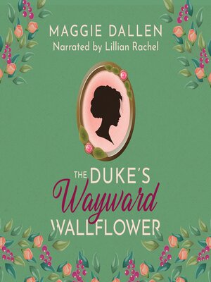 cover image of The Duke's Wayward Wallflower